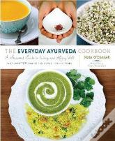 The Everyday Ayurveda Cookbook