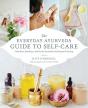The Everyday Ayurveda Guide To Self-Care - Preview