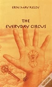 The Everyday Circus