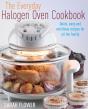 The Everyday Halogen Oven Cookbook - Preview