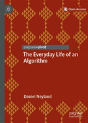 The Everyday Life Of An Algorithm - Preview