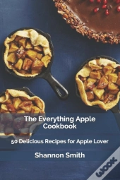 The Everything Apple Cookbook