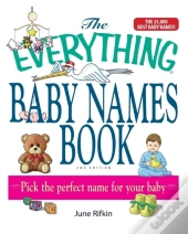 The Everything Baby Names Book