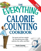 The Everything Calorie Counting Cookbook