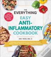 The Everything Easy Anti-Inflammatory Cookbook