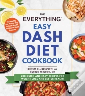 The Everything Easy Dash Diet Cookbook