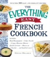 The Everything Easy French Cookbook