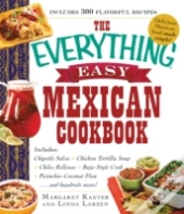 The Everything Easy Mexican Cookbook
