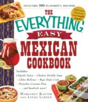 The Everything Easy Mexican Cookbook