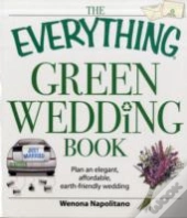 The Everything Green Wedding Book