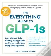 The Everything Guide To Glp-1s