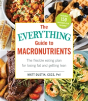 The Everything Guide To Macronutrients - Preview