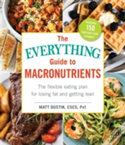 Capa do artigo The Everything Guide To Macronutrients