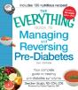 The Everything Guide To Managing And Reversing Pre-Diabetes - Preview