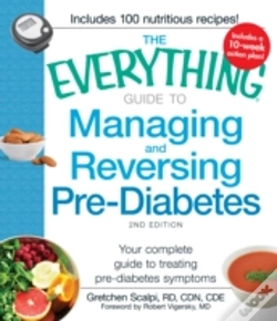 Capa do artigo The Everything Guide To Managing And Reversing Pre-Diabetes