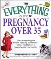 Capa do artigo The Everything Guide To Pregnancy Over 35