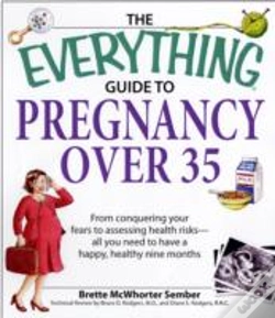 Capa do artigo The Everything Guide To Pregnancy Over 35