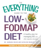 The Everything Guide To The Low-Fodmap Diet