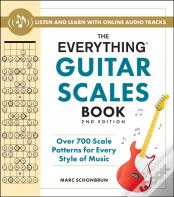 The Everything Guitar Scales Book, 2nd Edition