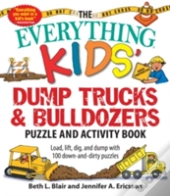 The Everything Kids' Dump Trucks And Bulldozers Puzzle And Activity Book