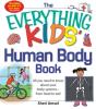 The Everything Kids' Human Body Book - Preview