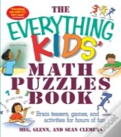 The Everything Kids' Math Puzzles Book