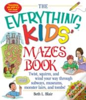 The Everything Kids' Mazes Book