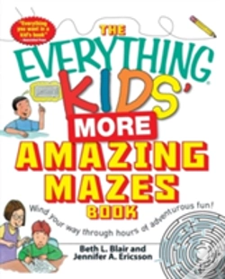Capa do artigo The Everything Kids' More Amazing Mazes Book