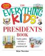 The Everything Kids' Presidents Book - Preview