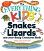 The Everything Kids' Snakes, Lizards, And Other Scaly Creatures Book - Preview