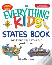The Everything Kids' States Book