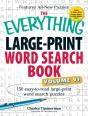 The Everything Large-Print Word Search Book, Volume Vi - Preview