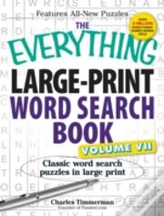 The Everything Large-Print Word Search Book, Volume Vii