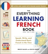 The Everything Learning French Book, 3rd Edition