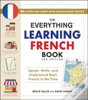 The Everything Learning French Book, 3rd Edition