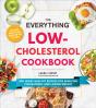 The Everything Low-Cholesterol Cookbook - Preview