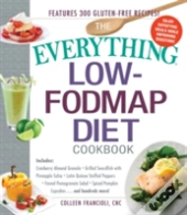 The Everything Low-Fodmap Diet Cookbook