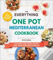 The Everything One Pot Mediterranean Cookbook