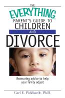 The Everything Parent'S Guide To Children And Divorce