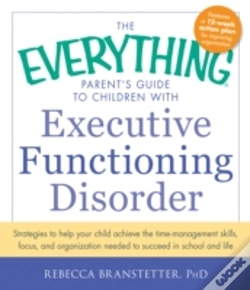 Capa do artigo The Everything Parent'S Guide To Children With Executive Functioning Disorder