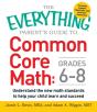 The Everything Parent'S Guide To Common Core Math Grades 6-8 - Preview