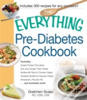 The Everything Pre-Diabetes Cookbook