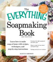 The Everything Soapmaking Book