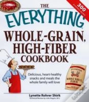 Capa do artigo The Everything Whole Grain, High Fiber Cookbook