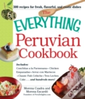 The Everything(R) Peruvian Cookbook