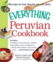 The Everything(R) Peruvian Cookbook