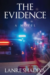 The Evidence: A Novel