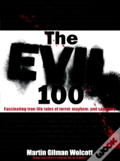 The Evil 100