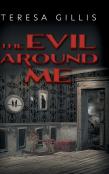 The Evil Around Me