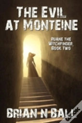 The Evil At Monteine